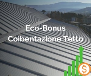 Eco-Bonus Coibentazione Tetto